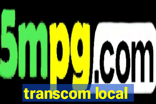 transcom local